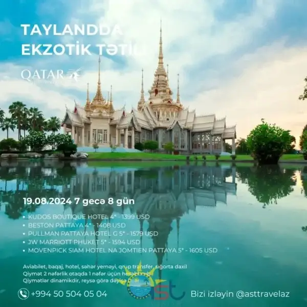 TAYLANDDA EKZOTİK TƏTİL!